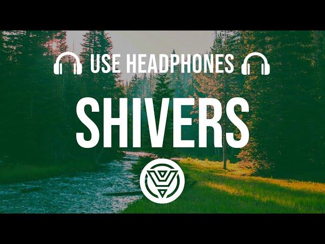 Ed Sheeran - Shivers [8D AUDIO]