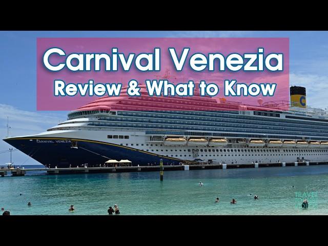 Carnival Venezia Review, Tips & What to Know