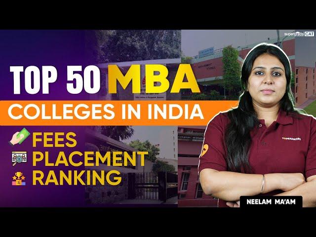Top 50 MBA Colleges in India - Fees, Placement, ROI | MBA Colleges Ranking 2024