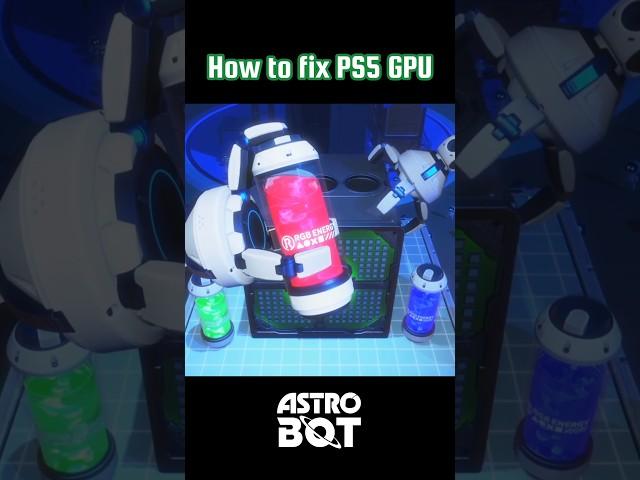 How to fix PS5 GPU  Satisfying Video | Astro Bot 2024