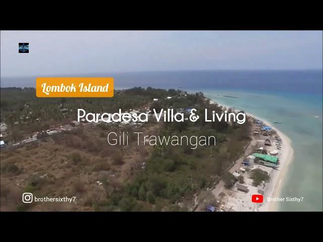 Villa Gili Trawangan | PARADESA VILLA | Lombok Island #brothersixthy7 #wisata #holiday #traveling