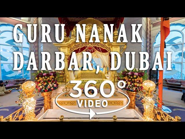 Guru Nanak Darbar | Sikh Temple | Gurdwara Dubai  | 360 Video