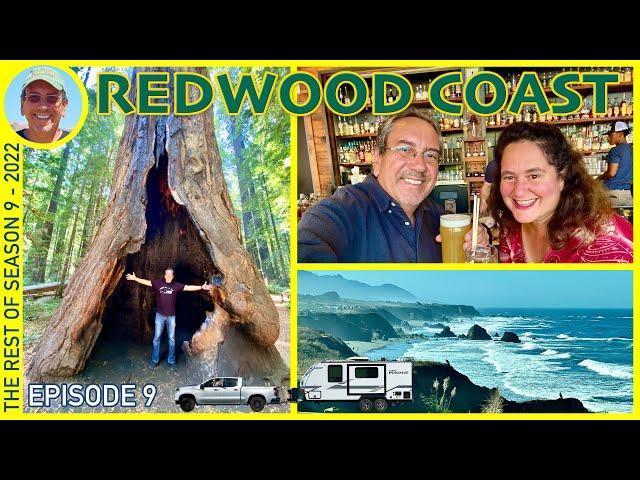 California's Redwood Coast - RV Travel - Summer 2022 Episode 9