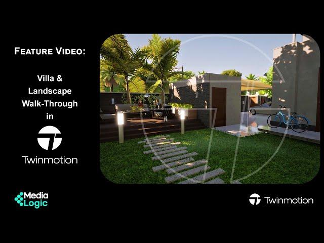 Twinmotion - Walk-Through of a Villa & Landscape