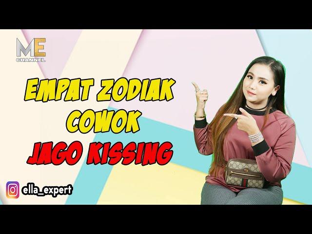 4 ZODIAK COWOK JAGO KISSING