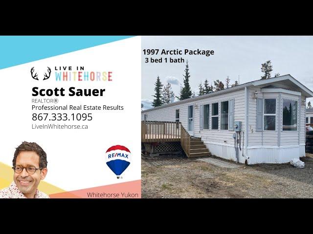 75 Sandpiper Home Tour, Scott Sauer REALTOR® Re/Max. Live in Whitehorse, Yukon Real Estate.