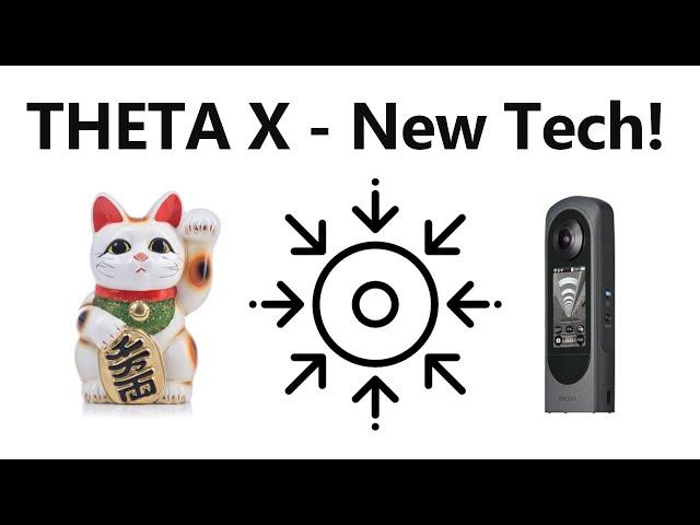 RICOH THETA X - New Tech!