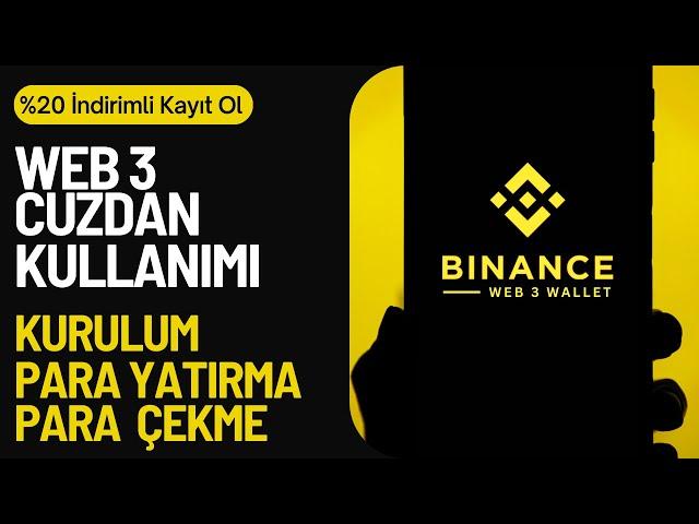 Binance WEB3 Cüzdan DETAYLI Kullanımı | WEB3 Cüzdan PARA YATIRMA ve PARA ÇEKME | Binance WEB3 WALLET