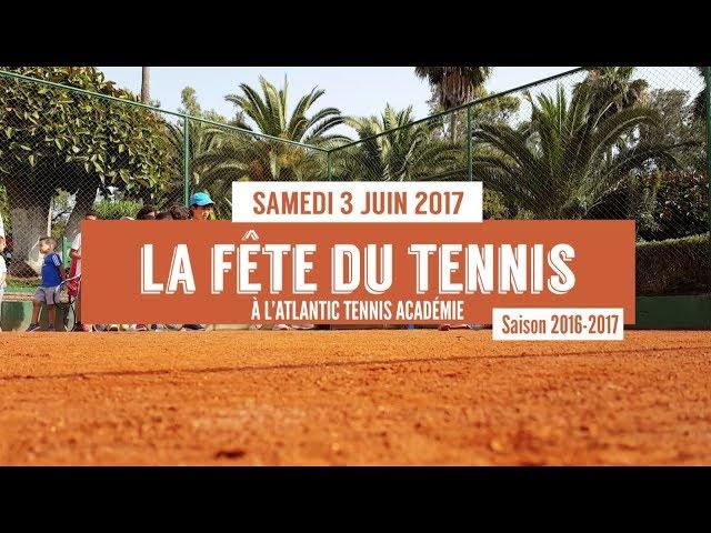 La Fête du Tennis - Atlantic Tennis Académie