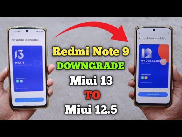 Redmi Note 9 Downgrade Miui 13 To Miui 12.5 Update 