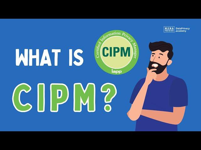 What is IAPP CIPM Training?