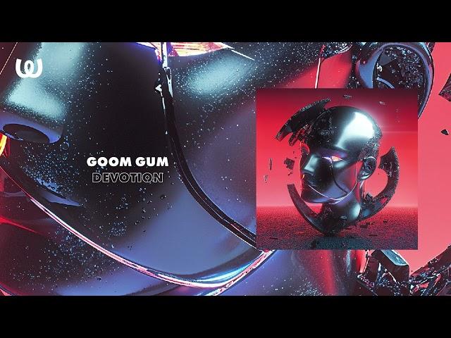 Goom Gum - Devotion