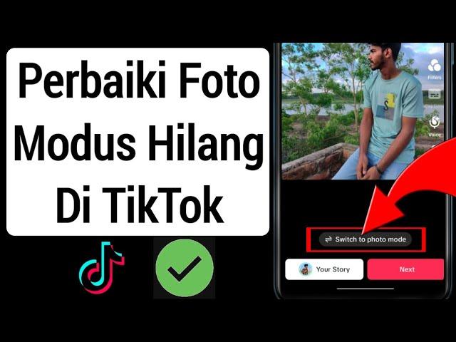 Cara Memperbaiki Mode Foto yang Hilang di TikTok (2023) | Mode foto hilang di Tiktok