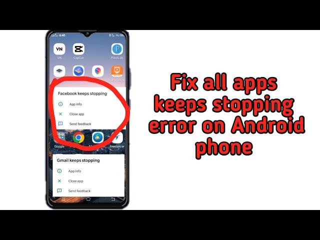 How to fix all apps keeps stopping error  in android phone