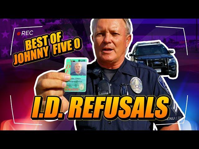 ID REFUSALS - BEST OF JOHNNY FIVE 0 - SHUTTING DOWN COPS - ***MUST SEE***