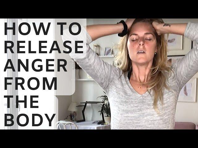 How to release anger from the body - somatic healing tool