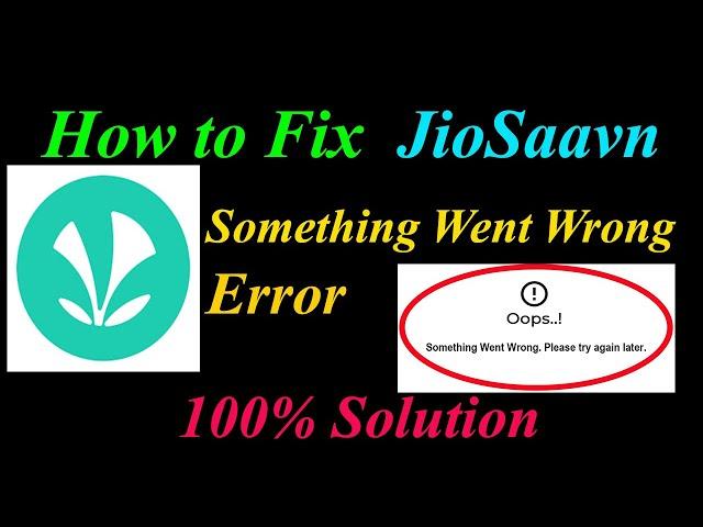 How to Fix JioSaavn  Oops - Something Went Wrong Error in Android & Ios - Please Try Again Later