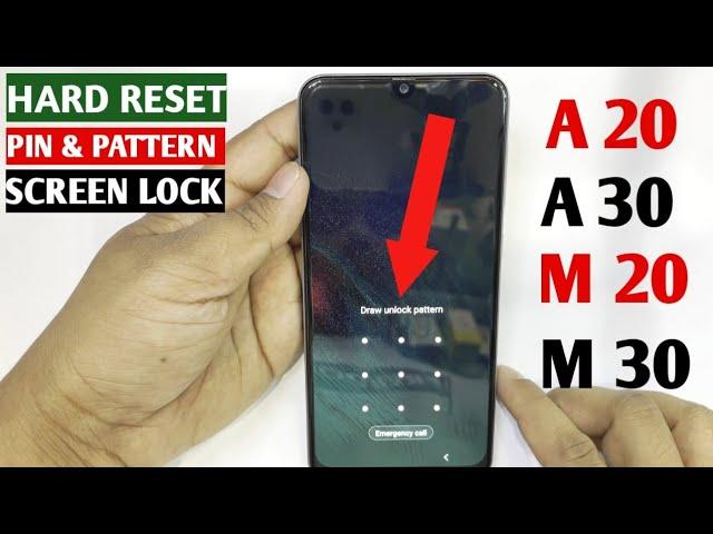 Samsung Galaxy A30/A20/M20/M30 HARD RESET SCREEN UNLOCK 2022