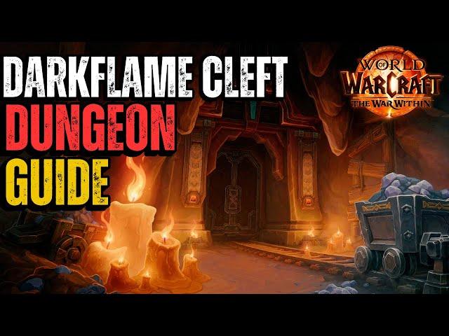 Darkflame Cleft Dungeon Guide | World of Warcraft The War Within