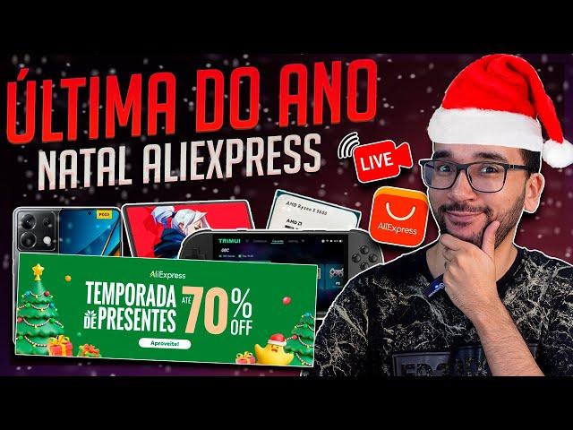 AO VIVO! Natal ANTECIPADO AliExpress - ÚLTIMA Promoção do ANO! com SORTEIOS!