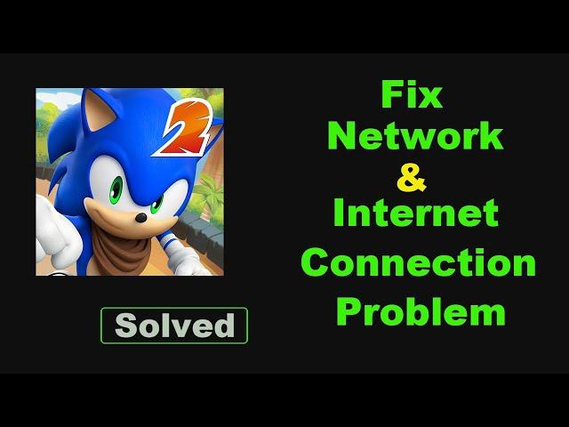 Fix Sonic Boom App Network & No Internet Connection Error Problem Solve in Android