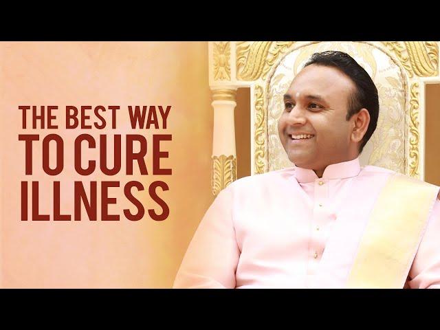 The best way to cure illnesses || Sadguru Sri Madhusudan Sai