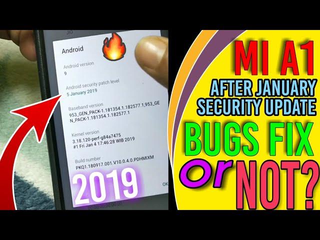 Mi A1, Android Pie 9.0 After January 2019 Patch Update Bugs Fix Or Not? [Hindi] ️