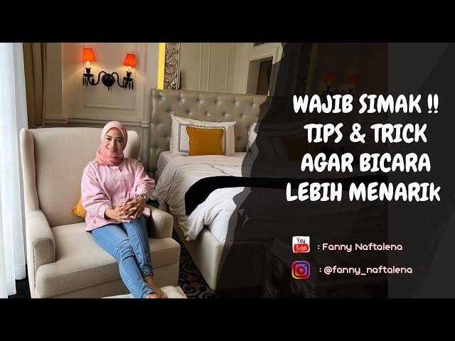 Tips & Trick Agar Bicara Lebih Menarik, Tips Public Speaking, Tips Menjadi MC Profesional