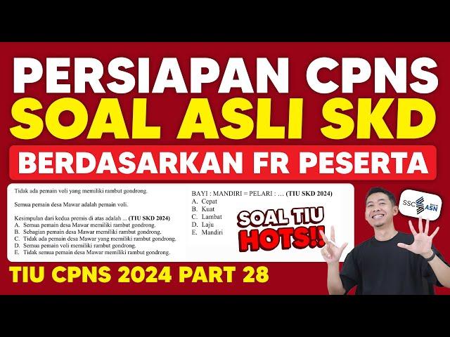 SOAL CPNS 2024 | SOAL ASLI TIU SKD 2024