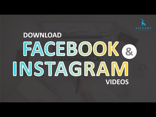 How To Download Videos From Facebook and Instagram - Have you seen this?