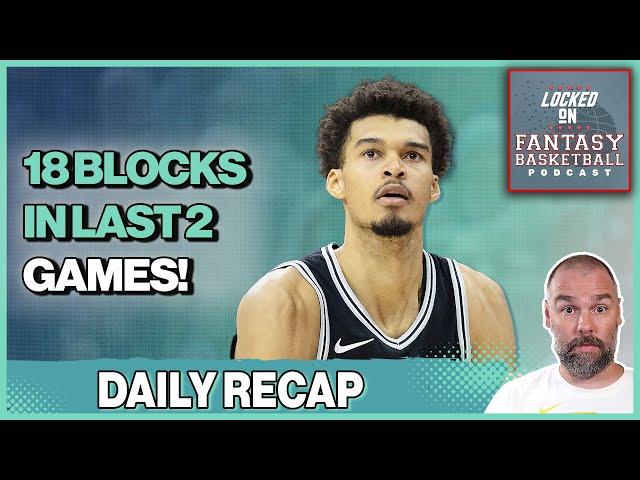 Victor Wembanyama BLOCKS Another EIGHT Shots | Fantasy Basketball Recap