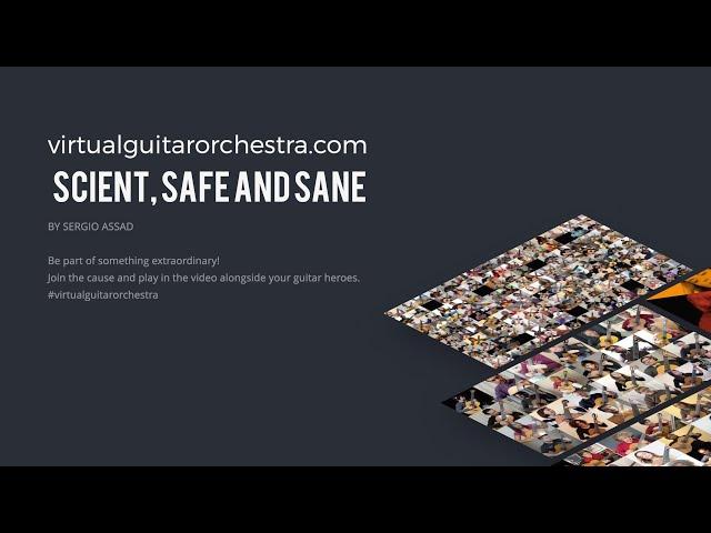 Virtual Guitar Orchestra V2 Announcement - "Scient, Safe and Sane" by Sergio Assad
