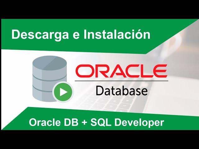 Instalar Oracle 21c y SQL Developer