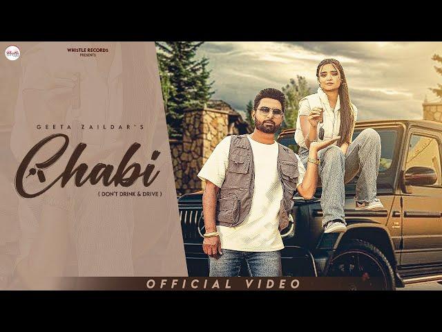 Geeta Zaildar : Chabi (Full Song) Gurlej Akhtar | Kaur Preet | Latest Punjabi Song | Whistle Records