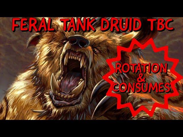 WoW Classic TBC: Feral Tank Druid Guide Rotation And Consumables