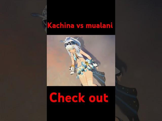 Kachina vs mualani #kpop #lesserafim #genshinimpactedit #genshinimpact #genshin #genshinimpactlive