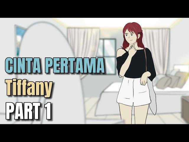 CINTA PERTAMA TIFFANY PART 1 - Animasi Sekolah