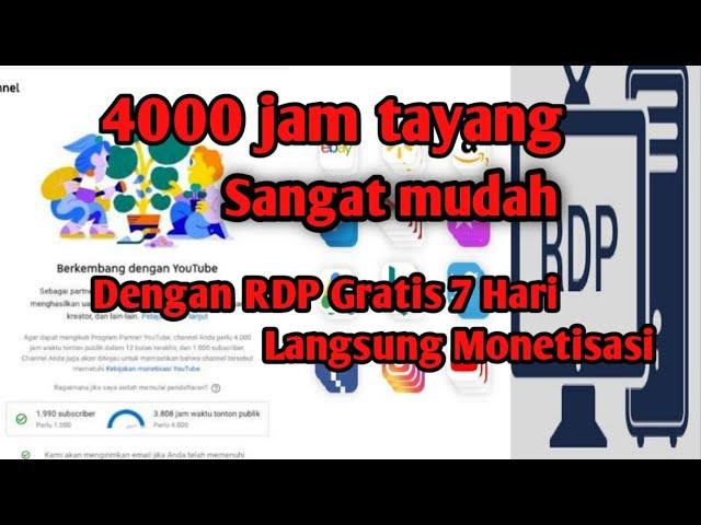 Kejar  4000 jam tayang dengan RDP gratis 100% berhasil