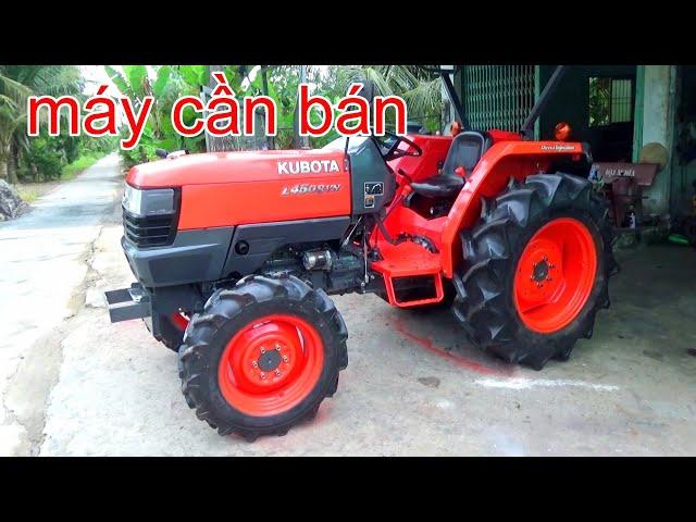 CHỦ CẦN BÁN MÁY KUBOTA 4508 AI CẦN LIÊN HỆ 0949971679