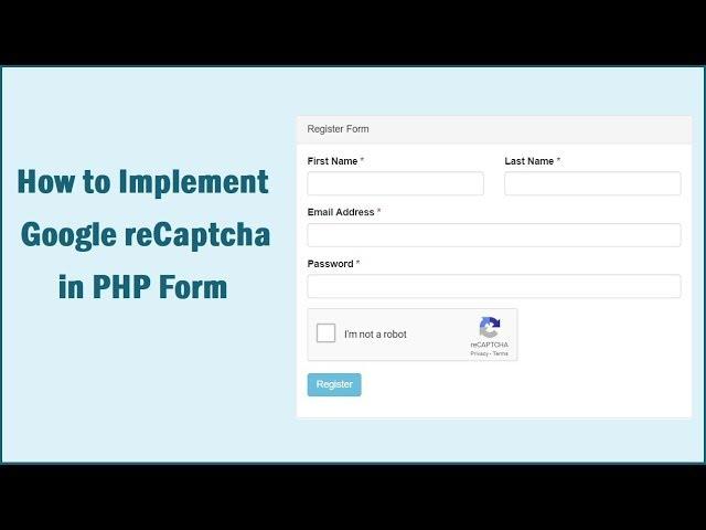 How to Implement Google reCaptcha in PHP Form