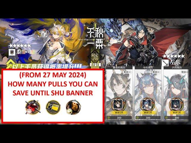 [Arknights EN] How many Pulls you can save until Shu Banner