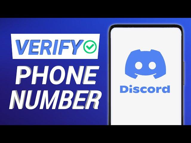 How to Verify Your Phone Number on Discord Mobile!