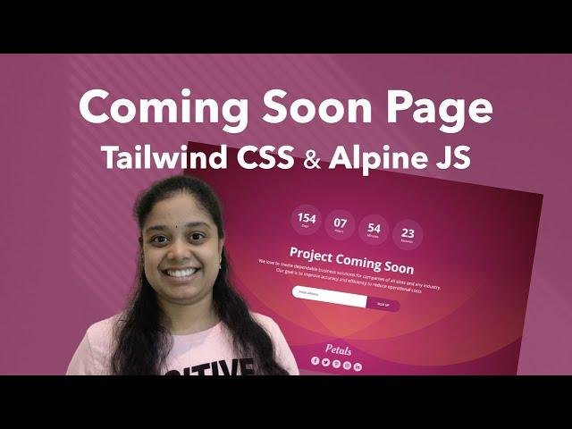 Coming Soon Page with Countdown Timer using Tailwind CSS & Alpine JS