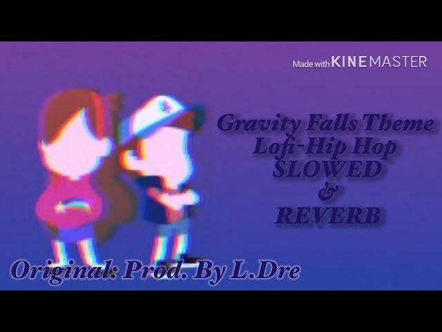 Gravity Falls theme-Lofi HipHop Slowed and Reverb