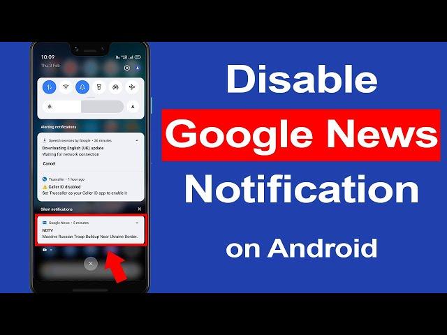 How to disable Google News notification on Android?