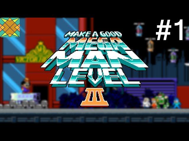 Let's Play Make a Good Mega Man Level 3 (PC) - #1: Reservation Secured