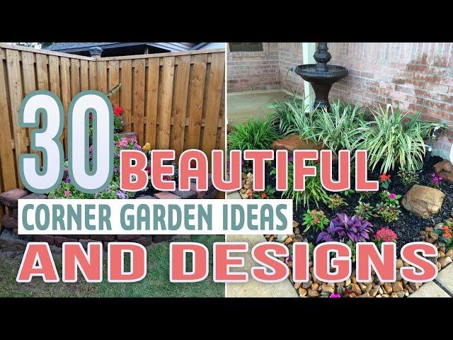 30 Beautiful Corner Garden Ideas and Designs
