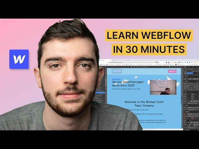 Learn Webflow in 30 Minutes