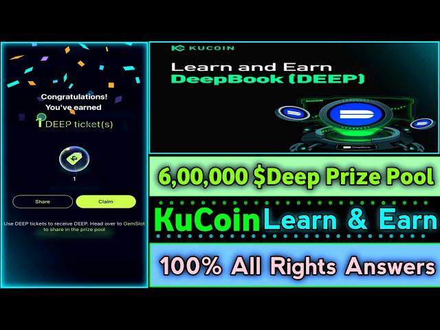 KuCoin DEEP Learn & Earn Quiz Answer || DeepBook Quiz | Quiz for Rewards | How To Claim Deep ticket