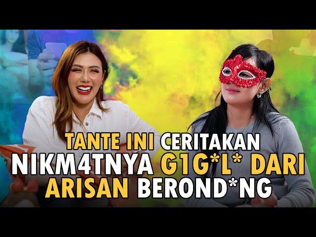 TANTE CERITAKAN N1KM4TNYA GIG0L* DARI ARISAN BERONDONG